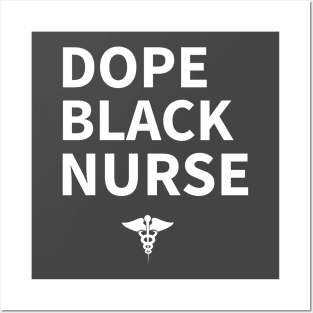 Dope Black Nurse Posters and Art